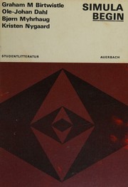 Cover of: SIMULA begin by G. M. Birtwistle, G. M. Birtwistle