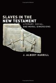 Slaves in the New Testament by James Albert Harrill