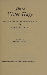 Cover of: Since Victor Hugo: French literature of to-day