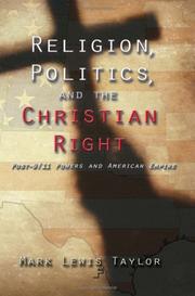 Cover of: Religion, politics, and the Christian right: post-9/11 powers and American empire