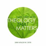 Theology That Matters by Darby Kathleen Ray