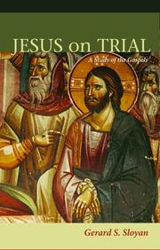 Cover of: Jesus on trial by Sloyan, Gerard Stephen