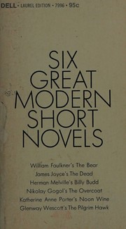 Cover of: Six Great Modern Short Novels (Laurel Edition, 7996)