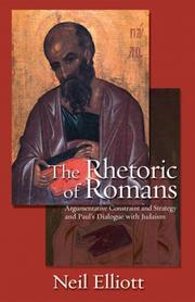 The Rhetoric of Romans by Neil Elliott