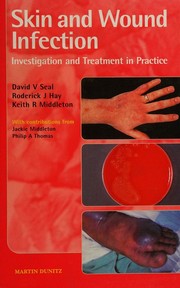 Cover of: Skin and wound infection: investigation and treatment in practice