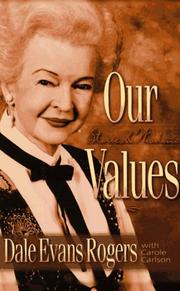 Cover of: Our values by Dale Evans Rogers