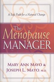 Cover of: The menopause manager: a safe path for natural change