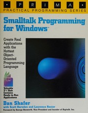 Smalltalk Programming for Windows by Dan Shafer, Scott Herndon, Laurence Rozier