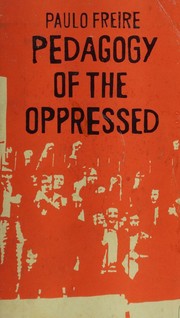 Cover of: Pedagogy of the oppressed by Paulo Freire, Paulo Freire