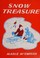 Cover of: Snow treasure