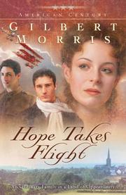 Cover of: Hope Takes Flight (Originally A Time to Die) (American Century Series #2)