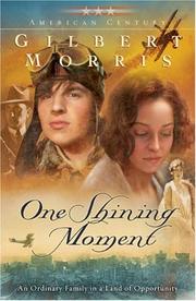 Cover of: One Shining Moment by Gilbert Morris