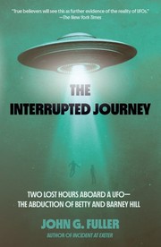 Cover of: Interrupted Journey: Two Lost Hours "Aboard a Flying Saucer"