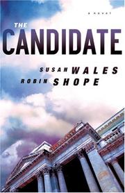 Cover of: The Candidate: A Novel
