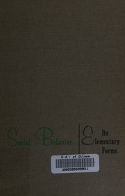 Cover of: Social behavior: its elementary forms