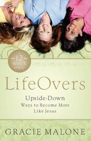 Cover of: LifeOvers: Upside-Down Ways to Become More Like Jesus