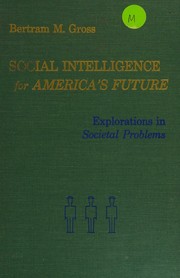 Cover of: Social intelligence for America's future: explorations in societal problems