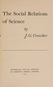 Cover of: The social relations of science