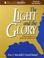 Cover of: The Light and the Glory