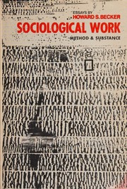 Cover of: Sociological work: method and substance