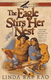 Cover of: The eagle stirs her nest by Linda Rae Rao, Linda Rae Rao