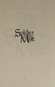 Cover of: Soldier of the Mist - NOT COMPLETE ILLUSTRATED GUIDE TO AYURVEDA