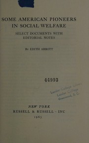 Cover of: Some American pioneers in social welfare by Edith Abbott, Edith Abbott