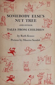 Cover of: Somebody else's nut tree: and other tales from children.