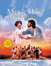 Cover of: The miracle maker by Sally Humble-Jackson