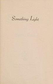 Cover of: Something Light, a Novel