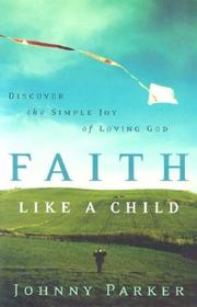 Cover of: Faith like a Child by Johnny Parker, Jan Peterson