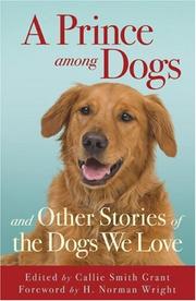 Cover of: A Prince among Dogs: and Other Stories of the Dogs We Love