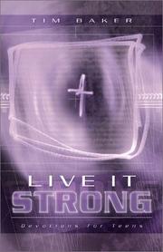 Cover of: Live It Strong by Tim Baker