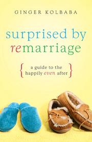 Surprised by remarriage by Ginger Kolbaba