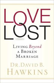 Cover of: Love Lost: Living Beyond a Broken Marriage