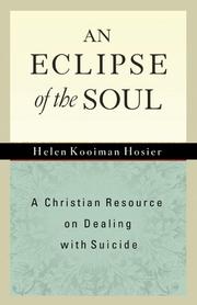Cover of: An eclipse of the soul: a Christian perspective on dealing with suicide