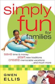 Cover of: Simply Fun for Families (The Big Book of Family Fun) by Gwen Ellis
