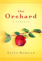 Cover of: The Orchard by Elisa Morgan, Elisa Morgan