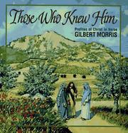 Cover of: Those who knew Him: profiles of Christ in verse