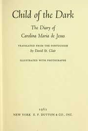 Cover of: Child of the Dark: The Diary of Carolina Maria de Jesus