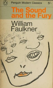 The sound and the fury (Penguin modern classics)