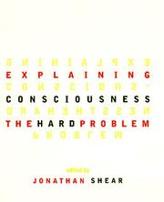 Cover of: Explaining consciousness: the "hard problem"