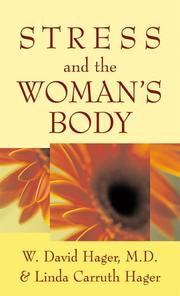 Cover of Stress and the Woman's Body by David W. Hager
