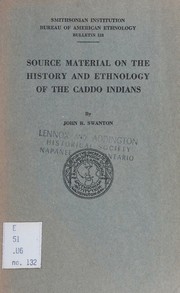 Cover of: Source material on the history and ethnology of the Caddo Indians