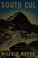 Cover of: South Col - One Man's Adventure on the Ascent of Everest, 1953