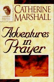 Cover of: Adventures in prayer | Marshall, Catherine