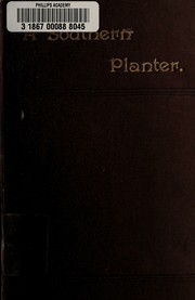 Cover of: A southern planter by Smedes, Susan Dabney, Smedes, Susan Dabney, Mrs Susan (Dabney ) Smedes, Susan Dabney Smedes, Susan Smedes, Smedes, Susan Dabney