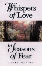 Cover of: Whispers of love in seasons of fear