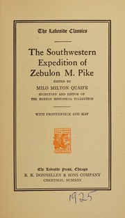 Cover of: The Southwestern expedition of Zebulon M. Pike