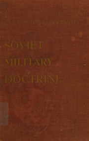 Cover of: Soviet Military Doctrine by Raymond L. Garthoff, Raymond L. Garthoff